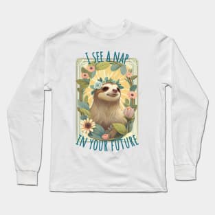 I See a Nap in Your Future Sloth Tarot Long Sleeve T-Shirt